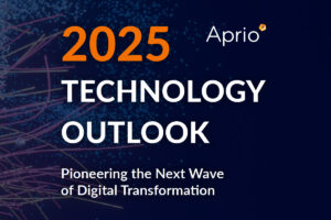 Aprio 2025 Technology Outlook